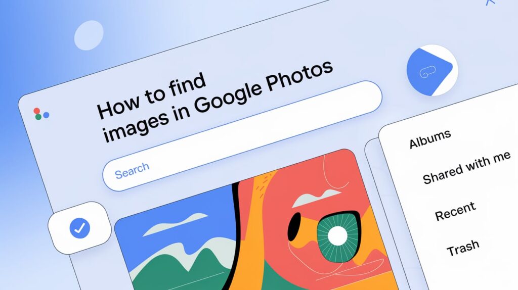 Find Images in Google Photos